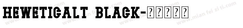 HeweticaLT Black字体转换